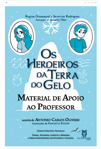 Capa do livro “Os Herdeiros da Terra do Gelo”, de Regina Drummond e Severino Rodrigues. Editora La Fontaine. Produzido no âmbito do PNLD 2024.