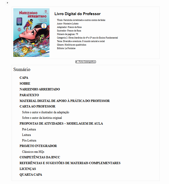 Sumário do Manual de apoio ao professor do Livro “Narizinho Arrebitado”, de Monteiro Lobato e adaptado por Franco de Rosa. Produzido no âmbito do PNLD 2023.