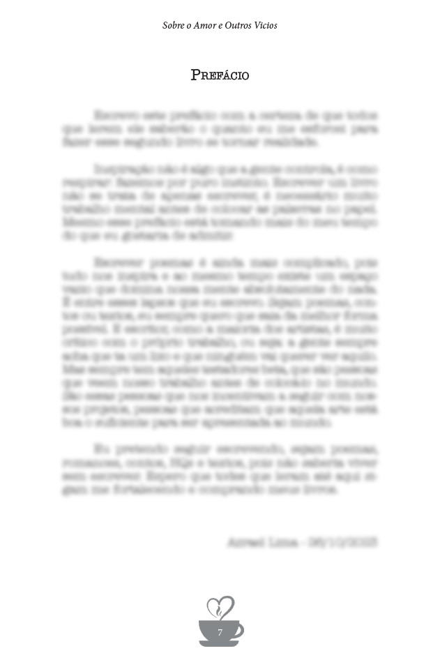 Prefácio do Livro 'Sobre o Amor e outros Vícios', de Azrael Lima. Publicado pelo Estúdio GDI.