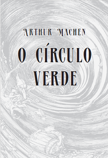 Capa do livro 'O Círculo Verde', de Arthur Machen.