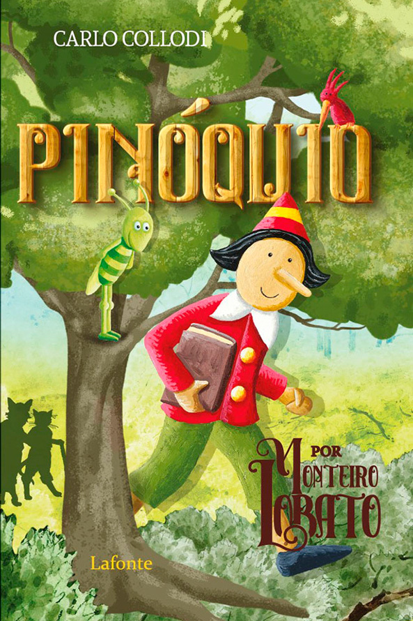 Capa do livro 'Pinóquio', de Carlo Collod e adaptado por Monteiro Lobato. Editora Lafonte. Produzido no âmbito do PNLD 2023.